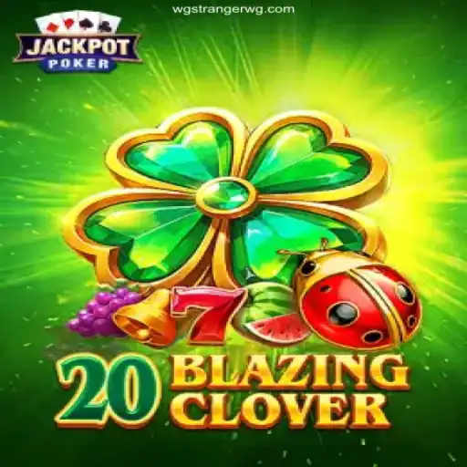 Discover 20BlazingClover: A Thrilling Casino Adventure