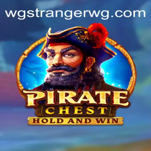 Unlock the Treasures of PirateChest at wgstranger.com Oficial 💯️ - O melhor cassino online do Brasil